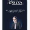 Igor Ledochowski - Ultimate Self-Hypnosis System for Personal Transformation and Self-Growth