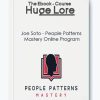 People Patterns Mastery Online Program by Joe Soto - Social Influence and Behavioral Pattern Mastery