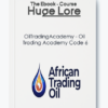 Oil Trading Academy - Code 6 Strategy for Effective Oil Market Analysis and Trading Techniques