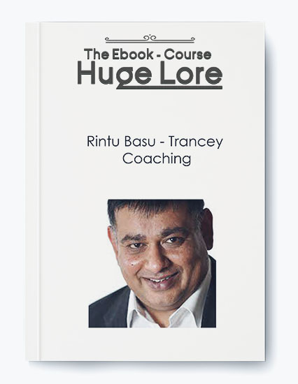 Trancey Coaching by Rintu Basu - Hypnosis and NLP Techniques for Personal Transformation