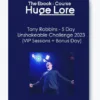 Tony Robbins - 5-Day Unshakeable Challenge 2023 VIP Sessions and Bonus Day - Personal Growth and Resilience Training